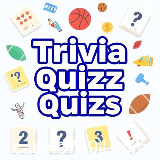 The Engaging World of Trivia Quizzes: Test Your Knowledge with Every Click